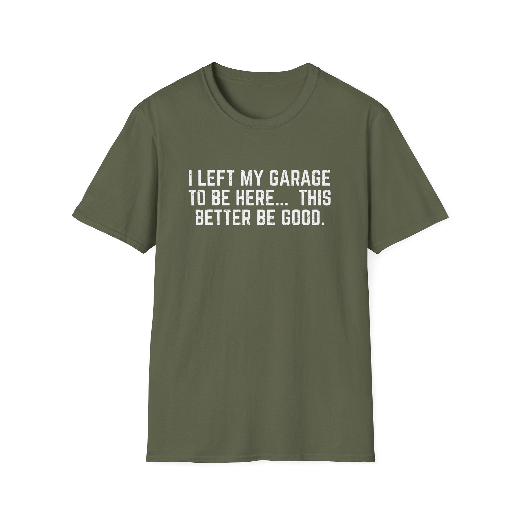 Left My Garage Tee