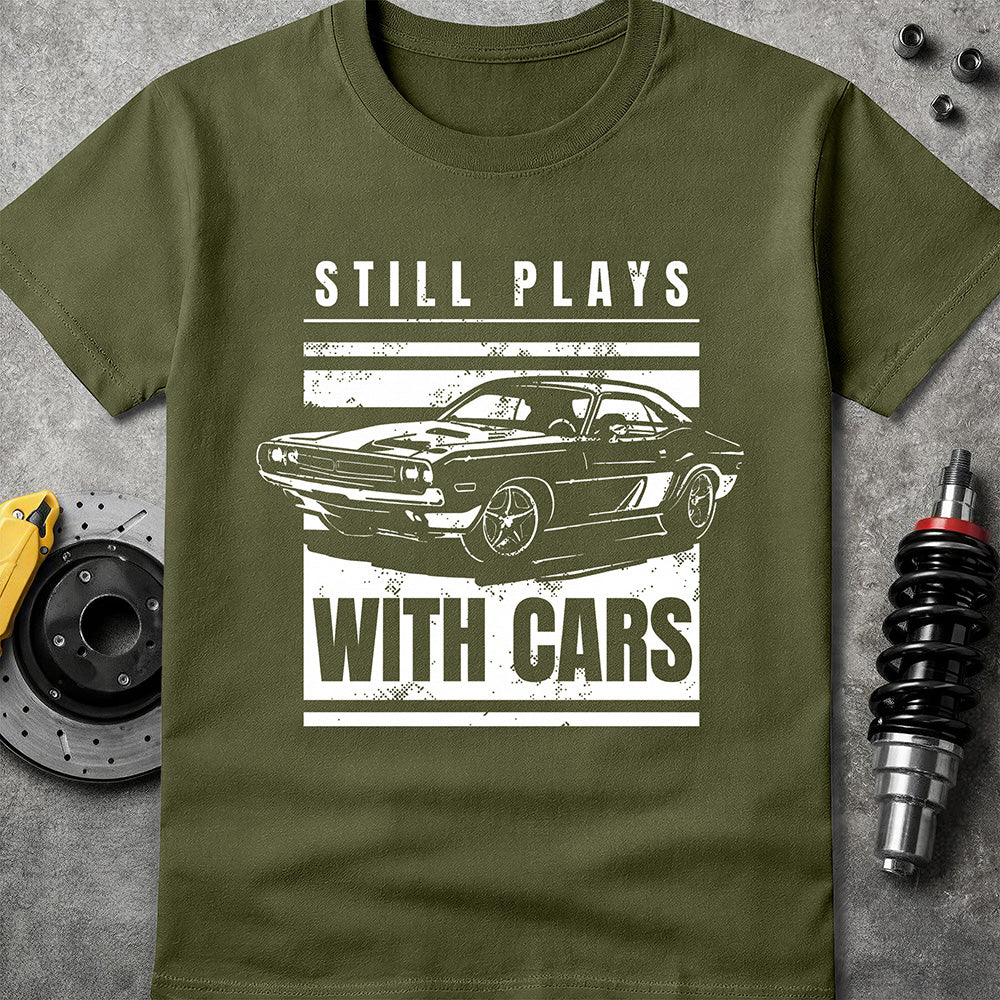 Still Plays With Cars Military Green