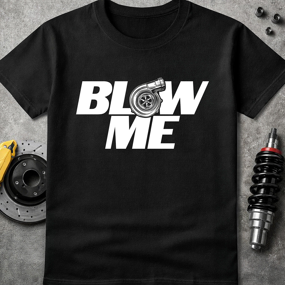Blow Me