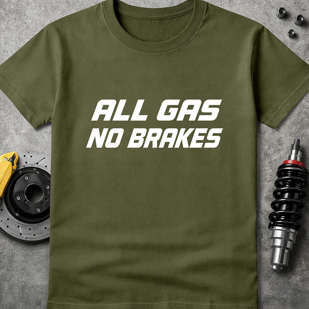 All Gas No Brakes