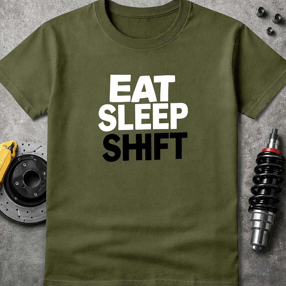 Eat Sleep Shift