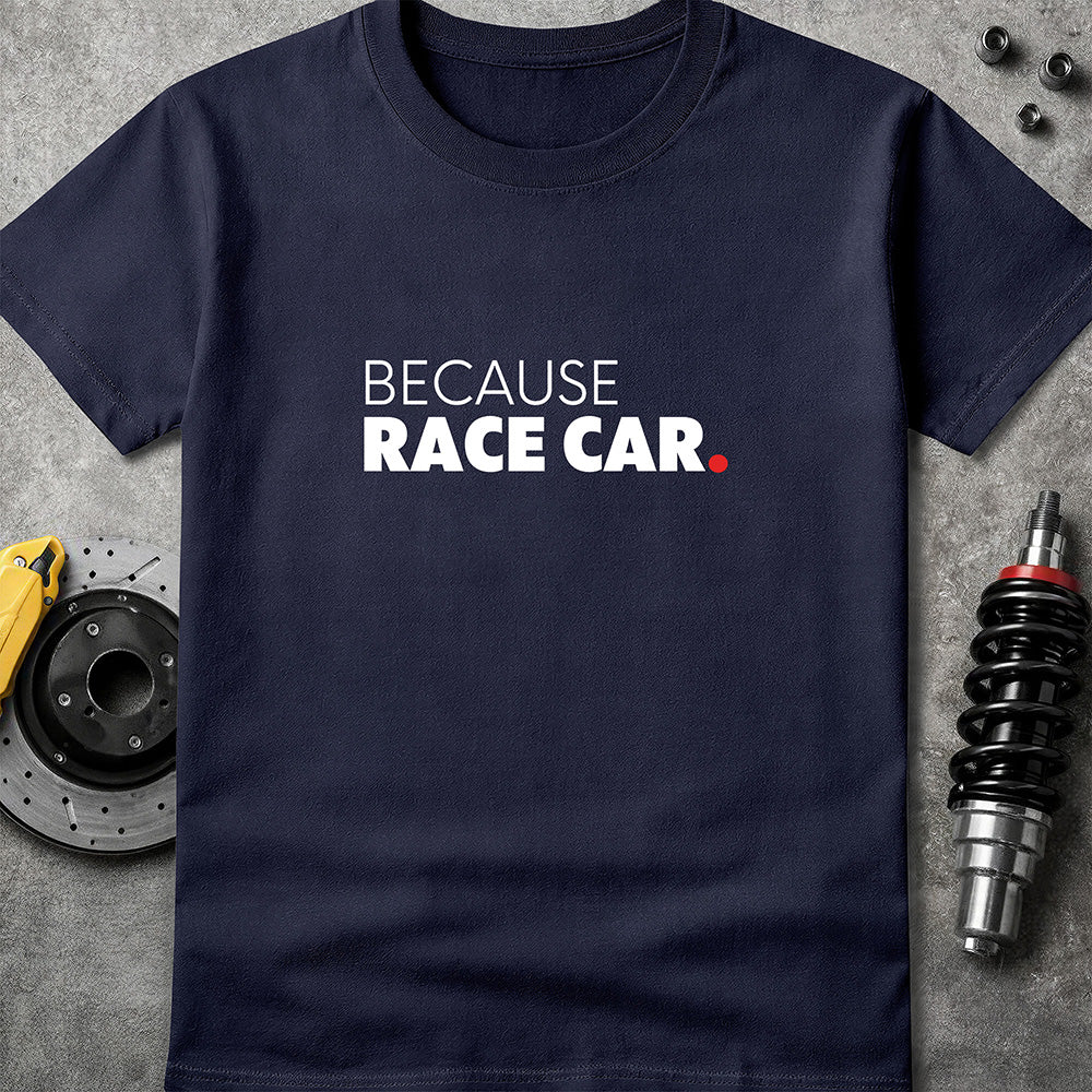 Because Race Car