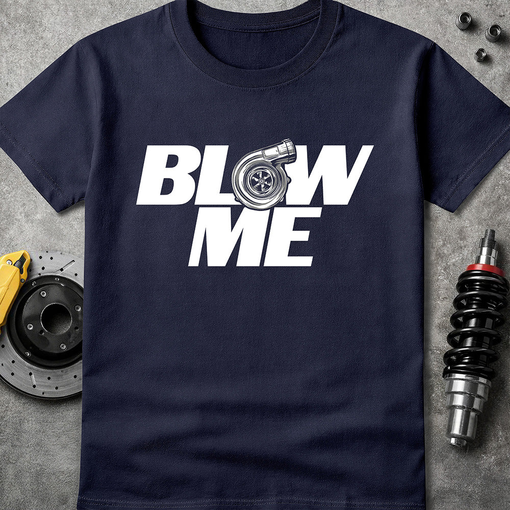 Blow Me