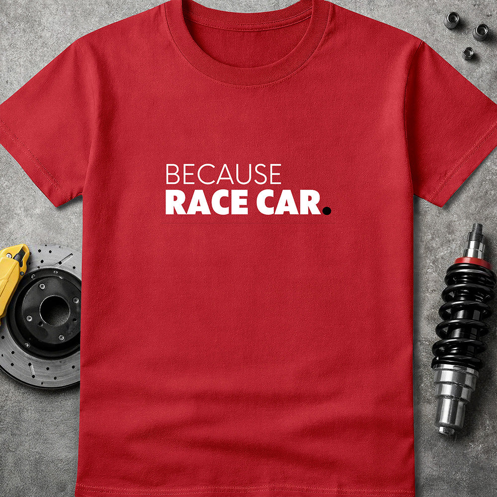 Because Race Car