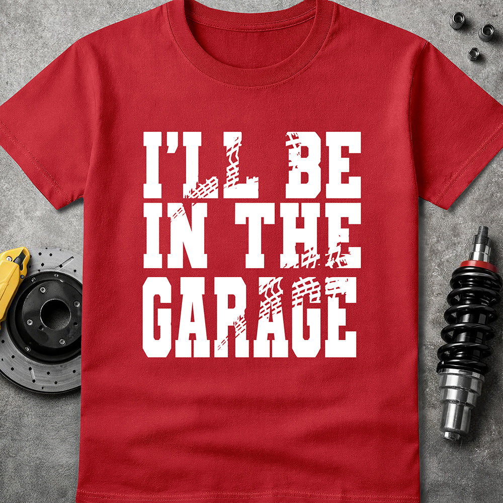 I'll Be In The Garage