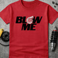 Blow Me