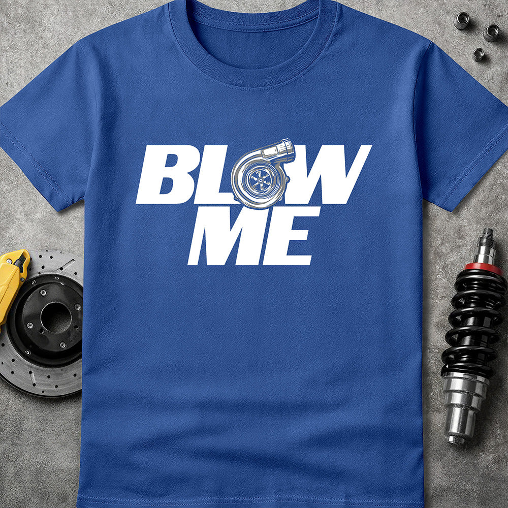 Blow Me
