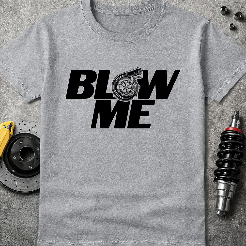 Blow Me