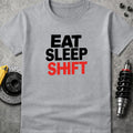Eat Sleep Shift